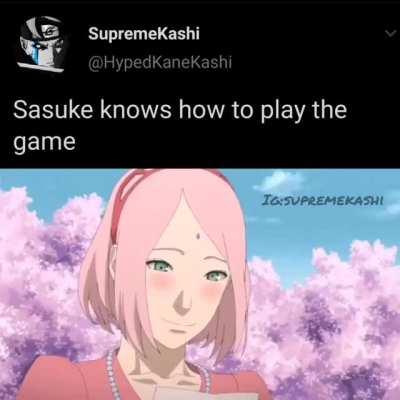 NarutoMeme,Sasuke is a Player - Follow me on Insta: SupremeKashi