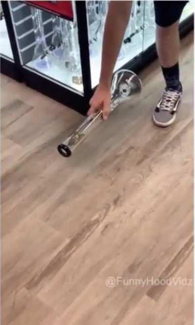 WCGW When a sales person tries to sell you *Unbreakable glass bong*