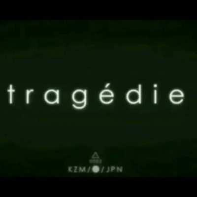 tragédie