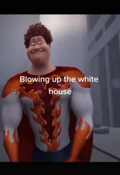 Blow up the white house