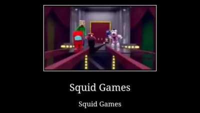 Squid Games