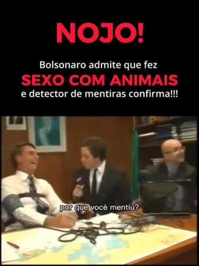 Bolsonaro admitindo já ter feito sexo com animais
