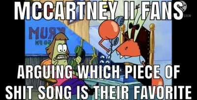 jk I actually really like McCartney ii