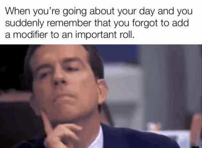 Or rolling with advantage for that matter.