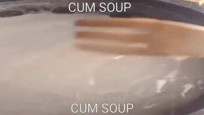 CUM SOUP
