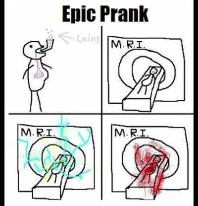 Epic Prank