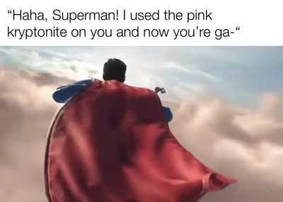 He’s still Superman