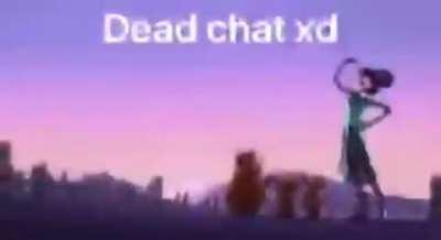 Dead chat xd