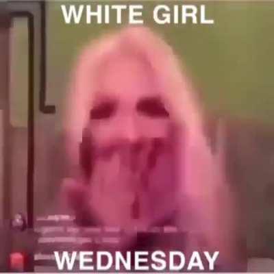 Blursed_whitegirl_wednesday
