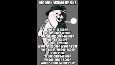 monokuma singing the kanye song 😳😳 based?