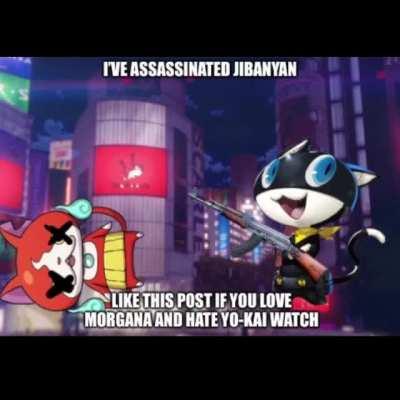 More like JibanNON 😎 😡 (Morgana Voiced by: Me)