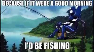 Fishing 😩
