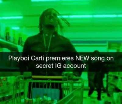 New carti song (maybe deluxe?)