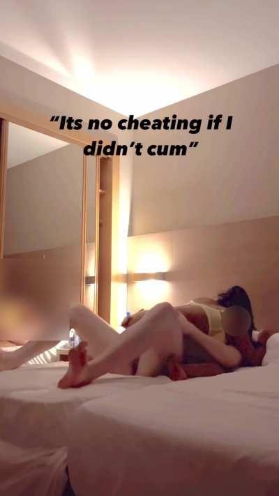 “It’s not cheating I didn’t cum … or maybe I did 😫”