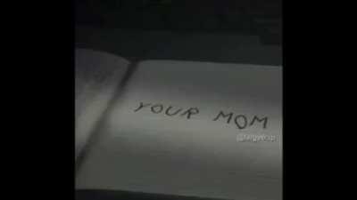 Your mom😎