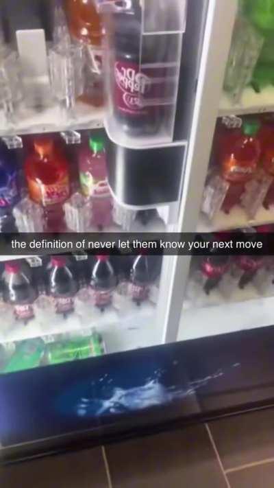 Never let them know your next move