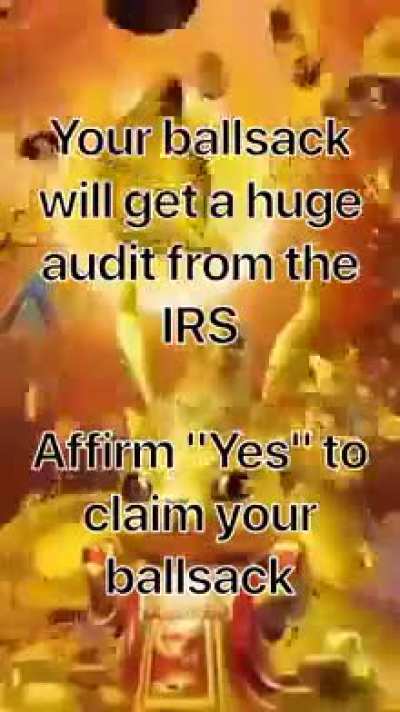 Affirm yes to claim ur ballsack