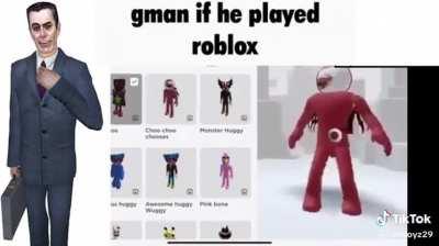 Why does gman play roblox, is he stupid?