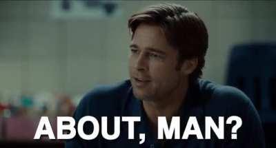 MRW my buddy asks if I want to go see a movie in theaters right now