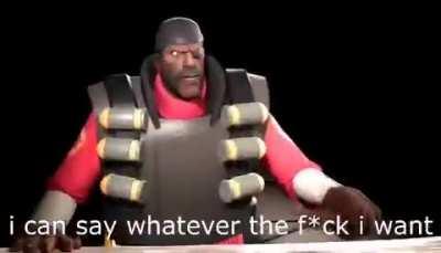 Demoman speaks facts