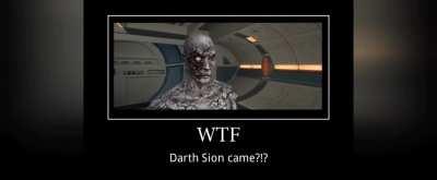 Darth Sion wants yum yum