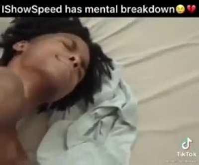 Ishowspeed has mental breakdown 🥲