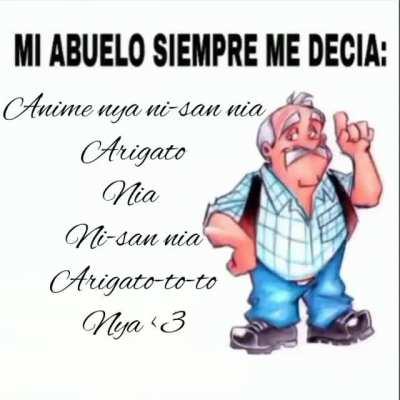Una grande mi abuelo 😞👊