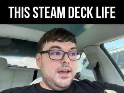 Its hard out there for a Steam Deck pimp