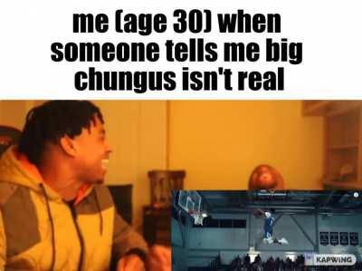 big chungus proved real 2021