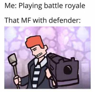 The only reason I die in battle royale