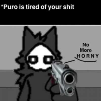 Puro is not fucking around anymore