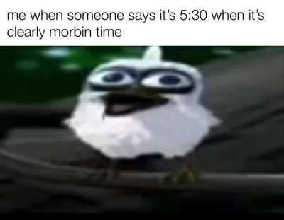 it&rsquo;s morbin time 🗿