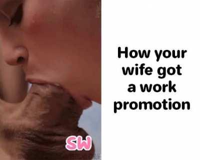 She got a huge bonus and took you on vacation