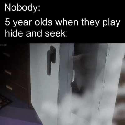 What's the best place you ever hid? 💀