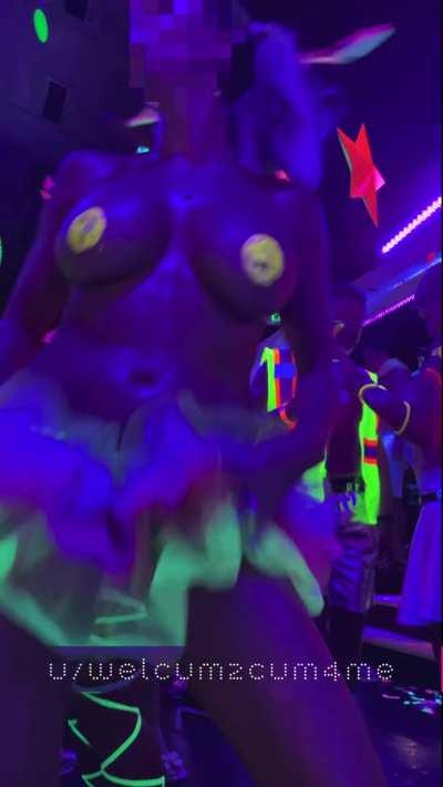 Glow in the dark slut!