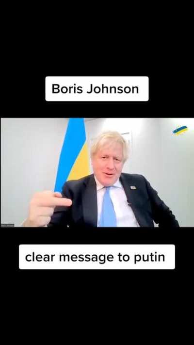 Boris sending clear message to Putin