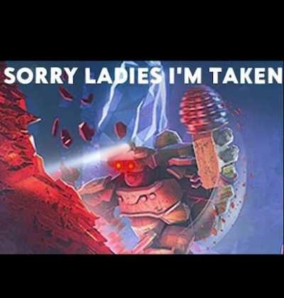 Sorry Ladies, I'm Taken