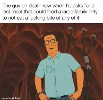 Lawrence Russel Brewer was a white supremacist executed in Texas in 2011. For his last meal he ordered 2 steaks, a bacon cheeseburger, 1 lb of BBQ, 3 fajitas, a whole pizza, 1 pint of ice cream, & a slab of peanut butter fudge with crushed peanuts. He