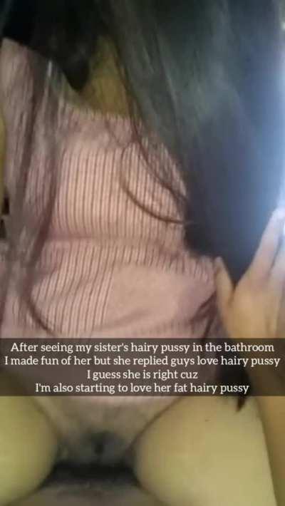 Sister with a hairy pussy