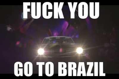 NOOOOO NOT BRAZIL NOOOOOOOOOO