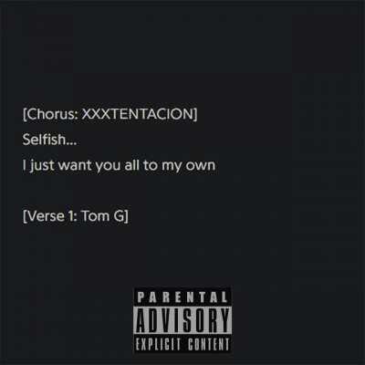 XXXTENTACION - SELFISH FT. TOM G. (LEAK)