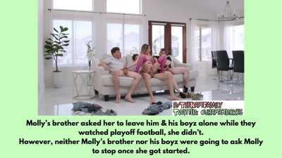 Me & the Boyz were gonna watch Chiefs vs Texans, my sister Molly interupted us