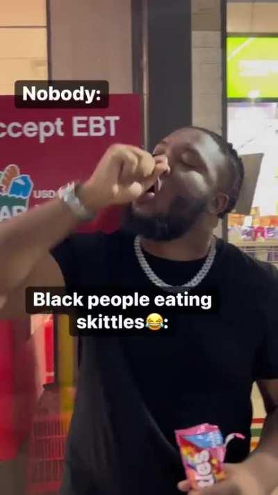 How black people eat skittles😂😂