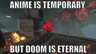 Anime is cool in all but doom is just too cool. im only joking i love anime.