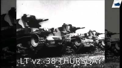 LT vz. 38 Thursday! Or at least, it's Thursday in Czechoslovakia