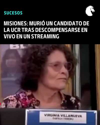 Misiones: Murió un candidato de la UCR tras descompensarse en vivo en un streaming.
