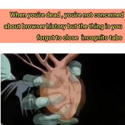 never forget to close Incognito tabs!!!!!!