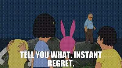 [Bob’s Burgers] What caused Teddy instant regret?