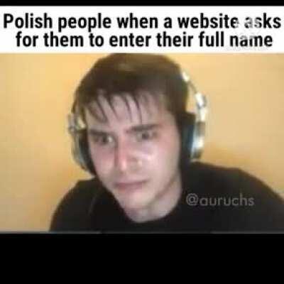 Polish be like