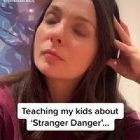 When teaching your kid about strangers goes wrong